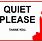 Be Quiet Sign
