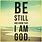 Be Still and Know That I AM Your God