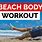 Beach Body Fitness Workout