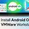 Best Android OS for VMware