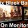 Black Bars On Monitor