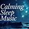 Calming Sleep Sounds
