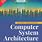 Computer System and Architecture