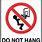 Do Not Hang Signs