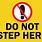Do Not Step Symbol