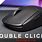 Double Click Mouse