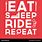 Eat Sleep Ride Repeat Slogan
