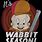 Elmer Fudd Wabbit Season