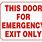 Emergency Exit Door Sign