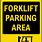 ForkLift Parking Sign