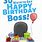 Funny Bday Card for Boss
