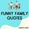 Funny Family Sayings