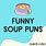Funny Soup Memes