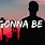 Gonna Be Okay Lyrics