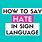 Hate in Sign Language