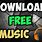 How to Download Songs for Free