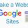 How to Make a Google Site
