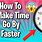 How to Make the Time Go Faster