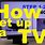 How to Set Up TV