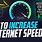 How to Speed Up Internet