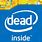 Intel Dead Inside Meme