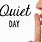 It Is a Quiet Day