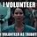 Katniss I Volunteer Meme