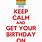 Keep Calm Its Your Birthday
