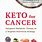 Ketogenic Diet for Cancer