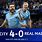 Man City 4 Real Madrid 0