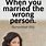 Married Wrong Person