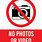 No Photography Allowed Signs