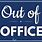 Out of Office Door Sign