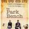 Park Bench Movie