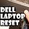 Reset Dell Laptop