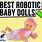 Robot Baby Dolls