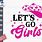 SVG Let's Go Girls