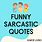 Sarcastic Smile Quotes