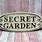 Secret Garden Sign