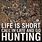 Short Hunting Quotes