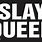 Slay Queen Logo
