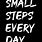 Small Steps Every Day Asthetic