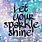 Sparkle Shine Quotes