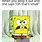 Spongebob Acid Meme Dank