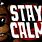 Stay Calm F-NaF
