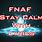 Stay Calm Lyrics F-NaF