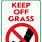 Stay Off the Grass Sign