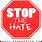Stop the Hate Sign