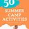 Summer Camp Ideas