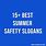 Summer Safety Slogans